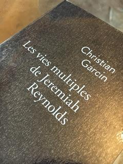 Les vies multiples de Jeremiah Reynolds, Christian Garcin