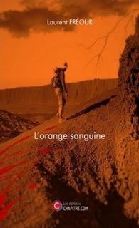 [Chronique] L'Orange sanguine - Laurent Fréour