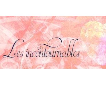 Les incontournables #8