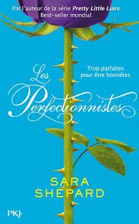 Les perfectionnistes, tome 1 de Sara Shepard