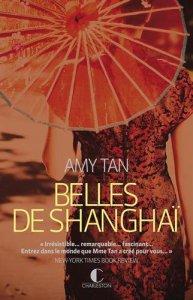 Belles de Shanghaï – Amy Tan