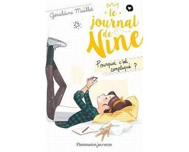 Géraldine Maillet / Le journal de Nine, tome 2 : Pourquoi c’est compliqué ?