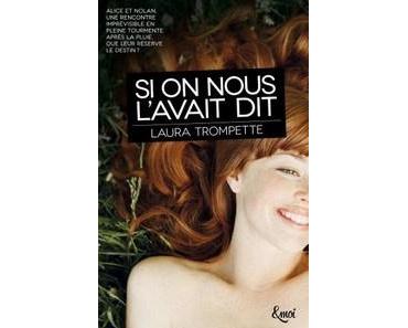 Laura Trompette / Si on nous l’avait dit