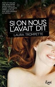 Laura Trompette / Si on nous l’avait dit