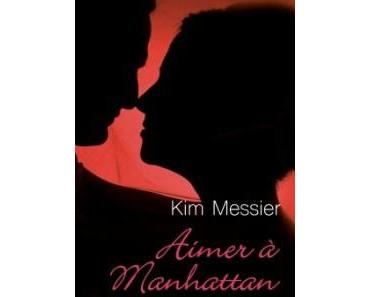 Aimer à Manhattan > Kim Messier
