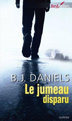 Le jumeau disparu (B.J. Daniels)