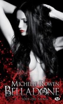 Chronique : Belladone - Tome 2 : Soif de sang de Michelle Rowen