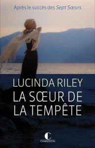 Les sept sœurs, Tome 2 : La sœur de la tempête – Lucinda Riley