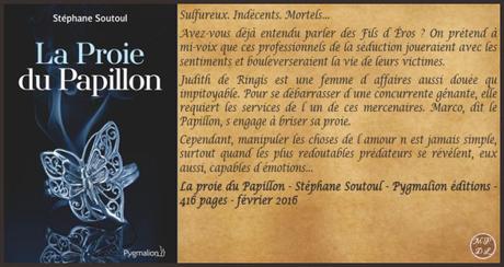 La proie du Papillon – Stéphane Soutoul