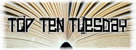 Top Ten Tuesday (38)