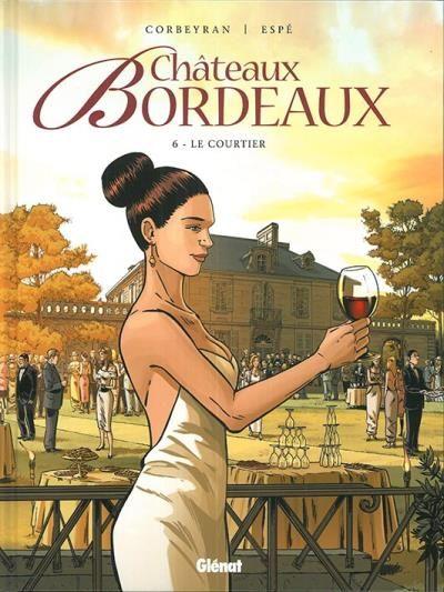 Châteaux Bordeaux, tome 5 & 6