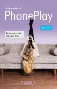 Morgane Bicail / Phoneplay