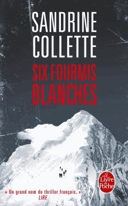 Six fourmis blanches de Sandrine Collette