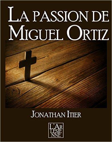 La passion de Miguel Ortiz alt=