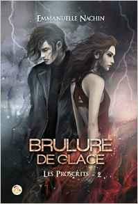 Brûlure de Glace , Tome 2: Les Proscrits alt=