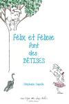 Félix et Félicie font des bêtises