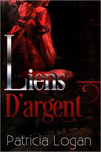 Mon avis sur Liens d'argent de Patricia Logan