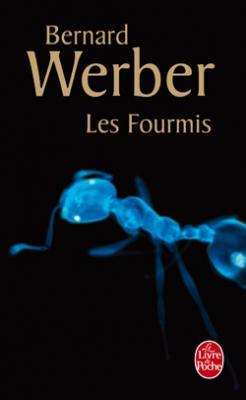 Les Trilogie des Fourmis, tome 1 : Les Fourmis