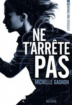 Ne t'arrêtes pas, tome 1  de Expérience Noa Torson (article n°28)