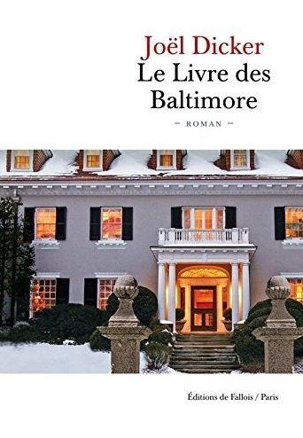 Le Livre des Baltimore de Joël Dicker