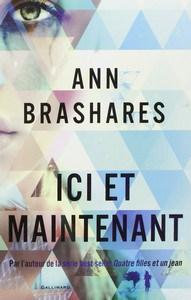 Ann Brashares / Ici et Maintenant
