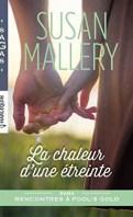 Saga Rencontres à Fool’s Gold #2 – La caresse d’un baiser – Susan Mallery