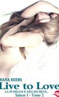 Live to love, la puissance des secrets Saison 1 #3 – Shana Keers