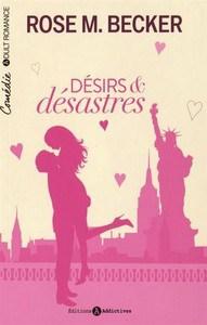 Rose M. Becker / désisrs et désastres