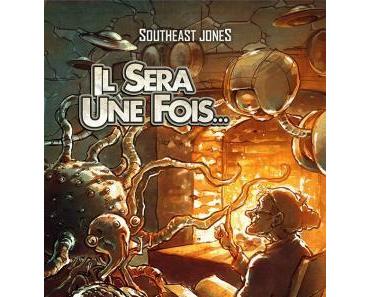 Il sera une fois > Southeast Jones