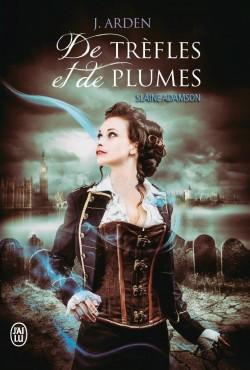 [Chronique #48] Slaine Adamson, tome 1 – De Trèfles et de Plumes