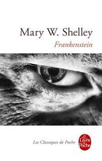 Frankenstein ou le Prométhée moderne - Mary Shelley