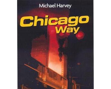 Les Indispensables : Chicago Way - Michael Harvey (Fleuve Noir)