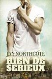 Rien de sérieux – Jay Northcote Rien de sérieux – Jay Northcote