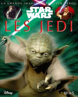 [Chronique] La Grande imagerie des Super-Héros : Les Jedi - Sabine Boccador