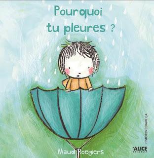 [Chronique] Pourquoi tu pleures ? - Maud Roegiers