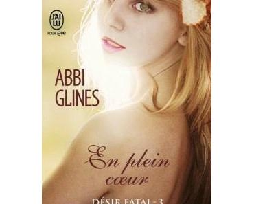 Désir fatal > Tome 3 - En plein coeur > Abbi Glines