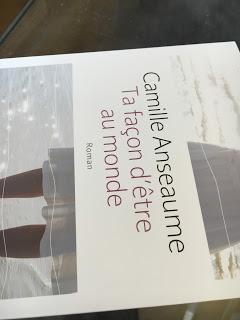 Ta façon d'être au monde, Camille Anseaume