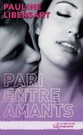 Pari entre amis #3 Pari entre amours – Pauline Libersart