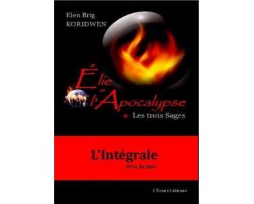 Elie et l’apocalypse – Les trois sages