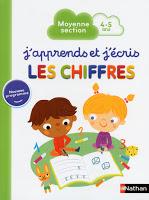 J'apprends et j'écris les lettres/les chiffres : PS, MS et GS Maternelle - Editions NATHAN