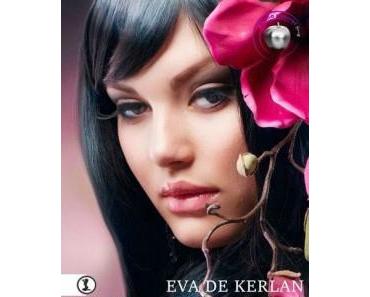 Dévorer du regard - Milia > Eva de Kerlan