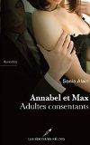 Annabel et Max, Adultes consentants – Sonia Alain ♥♥♥♥♥