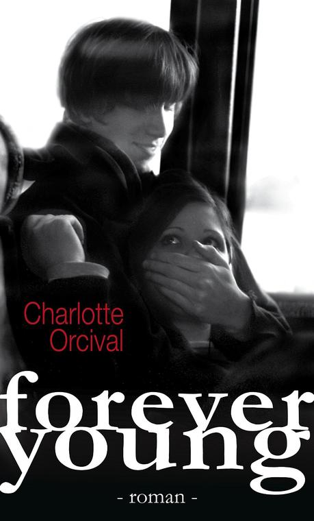 Couverture forever young charlotte orcival