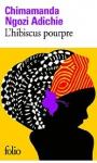 Chimamanda Ngozi Adichie : L’Hibiscus pourpre