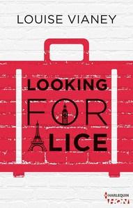 Louise Vianey / Looking for Alice