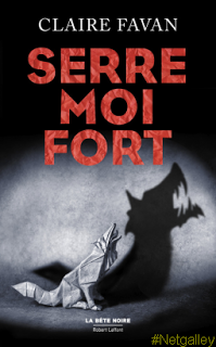 Serre moi fort