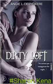 Dirty loft - Tome 1