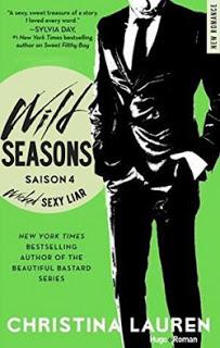 Wild seasons, saison 4: wicked sexy liar de Christina Lauren - Editions HUGO ROMAN