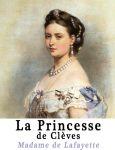 La Princesse de Clèves, Madame de Lafayette