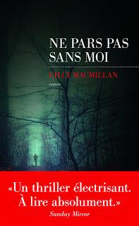 [Chronique] Ne pars pas sans moi - Gilly MacMillan